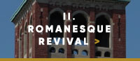 Chapter II - Romanesque Revival